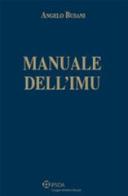 Manuale dell'IMU di Angelo Busani edito da Ipsoa