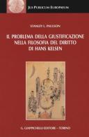 Il problema della giustificazione nella filosofia del diritto di Hans Kelsen di Stanley L. Paulson edito da Giappichelli