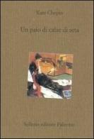 Un paio di calze di seta di Kate Chopin edito da Sellerio Editore Palermo