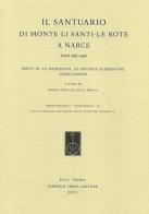 Il Santuario di Monte Li Santi. Le Rote a Narce. Scavi 1985-1996 vol.3 edito da Fabrizio Serra Editore