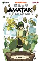 La frattura. Avatar. The last airbender vol. 3 di Gene Luen Yang, Michael Dante Di Martino, Bryan Konietzko edito da Tunué
