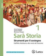 Sarà storia. Strumenti per il sostegno. Per la Scuola media. Ediz. per la scuola vol. 1 di Irene Scarpati, Irene D'Intino, Eleonora Pasqua edito da Lattes