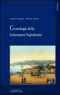 Cronologia della letteratura napoletana di Giuliano Longone, Stelio M. Martini edito da Cuzzolin