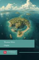 Utopia di Tommaso Moro edito da Santelli Editore
