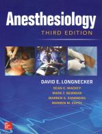 Anesthesiology di David E. Longnecker, Sean C. Mackey, Mark Newman edito da McGraw-Hill Education