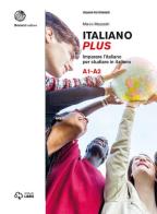 Italiano plus. Imparare l'italiano per studiare in italiano. Livello A1-A2 di Marco Mezzadri, Gaia Pieraccioni edito da Loescher