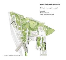 Roma città delle istituzioni. Strategie urbane, piani, progetti. Ediz. illustrata edito da Quodlibet
