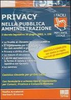 Privacy nella pubblica amministrazione. CD-ROM di Nadia Arnaboldi, Herbert Simone edito da Maggioli Editore