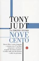 Novecento. Il secolo degli intellettuali e della politica di Tony Judt, Timothy Snyder edito da Laterza