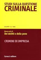 Studi sulla questione criminale (2013) vol.1 edito da Carocci