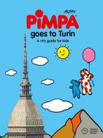 Turin for kids. A city guide with Pimpa. Ediz. a colori. Con Adesivi di Altan edito da Franco Cosimo Panini