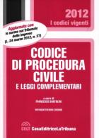 Codice di procedura civile e leggi complementari edito da CELT Casa Editrice La Tribuna
