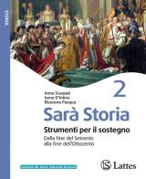 Sarà storia. Strumenti per il sostegno. Per la Scuola media. Ediz. per la scuola vol. 2 di Irene Scarpati, Irene D'Intino, Eleonora Pasqua edito da Lattes