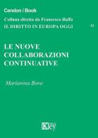 Le nuove collaborazioni continuative di Mariarosa Bove edito da Key Editore