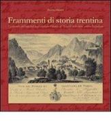 Frammenti di storia trentina di Franco Gioppi edito da Litodelta