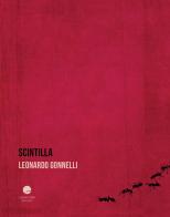 Scintilla di Leonardo Gonnelli edito da Edizioni Erasmo