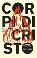 Corpi di Cristo di Massimo Cracco edito da Italo Svevo
