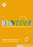 Motive. B1. Arbeitsbuch. Per le Scuole superiori. Con espansione online vol.2 di Puchta, Kreen edito da Hueber