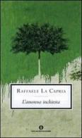 L' amorosa inchiesta di Raffaele La Capria edito da Mondadori