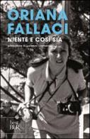 Niente e così sia di Oriana Fallaci edito da Rizzoli