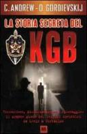 La storia segreta del KGB di Christopher Andrew, Oleg Gordievskij edito da Rizzoli