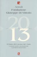 Annali Fondazione Giuseppe Di Vittorio (2013) vol.13 edito da Futura