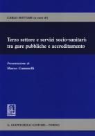 Terzo settore e servizi socio-sanitari: tra gare pubbliche e accreditamento edito da Giappichelli