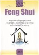 Feng Shui. Impostare la propria casa e la propria esistenza sui principi orientali dell'armonia di Jie Qian edito da L'Airone Editrice Roma