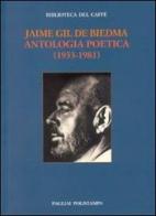 Antologia poetica (1953-1981) di Jaime Gil de Biedma edito da Polistampa