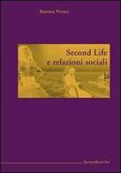 Second Life e relazioni sociali di Simona Vitale edito da Ipermedium Libri