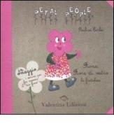 Fiona fiore di vetro. La frettolosa. Ediz. illustrata. Con gadget di Pauline Earles edito da Valentina Edizioni