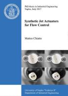 Synthetic Jet Actuators for Flow Control di Matteo Chiatto edito da Youcanprint