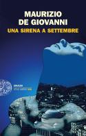 Una Sirena a Settembre di Maurizio de Giovanni edito da Einaudi