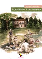 Storie d'amore storie d'allegria di Brunella Gasperini edito da GAEditori