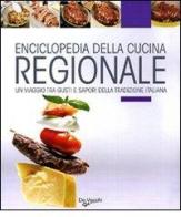 Enciclopedia della cucina regionale di Anna Prandoni edito da De Vecchi
