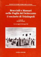 Bracciali e massari nella Puglia del Settecento. L'onciario di Trinitapoli edito da Schena Editore