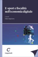 E-sport e fiscalità nell'economia digitale edito da Giappichelli