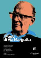 I poeti di Via Margutta. Collana poetica vol.82 edito da Dantebus