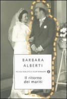 Il ritorno dei mariti di Barbara Alberti edito da Mondadori