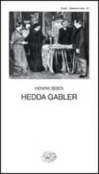 Hedda Gabler di Henrik Ibsen edito da Einaudi