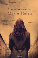 Max e Helen di Simon Wiesenthal edito da Garzanti