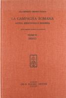 La campagna romana antica, medioevale e moderna vol.7 di Giuseppe Tomassetti edito da Olschki