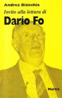 Invito alla lettura di Dario Fo di Andrea Bisicchia edito da Ugo Mursia Editore