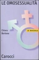 Le omosessualità di Chiara Bertone edito da Carocci
