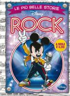 Le più belle storie rock edito da Disney Libri
