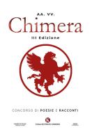 Chimera. Concorso di poesie e racconti edito da Kimerik