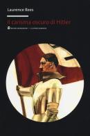 Il carisma oscuro di Hitler di Laurence Rees edito da Mondadori Bruno