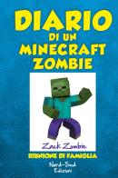 Diario di un Minecraft Zombie vol.7 di Zack Zombie edito da Nord-Sud