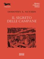 Il segreto delle campane di Dorothy Leigh Sayers edito da Polillo