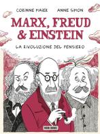 Marx, Freud & Einstein. La rivoluzione del pensiero di Anne Simon, Corinne Maier edito da Panini Comics